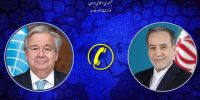 رایزنی تلفنی عراقچی و دبیرکل سازمان ملل متحد